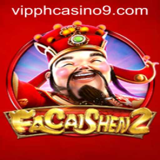 Exploring FaCaiShen2: The Exciting Casino Game at VIPPH Casino