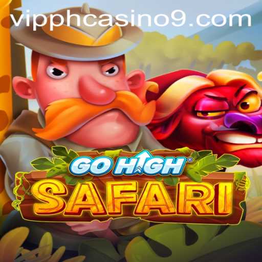 Discover the Thrilling Adventure of GoHighSafari: A VIPPH Casino Highlight