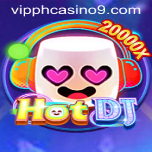 Exploring the Thrilling World of HotDJ at VIPPH Casino