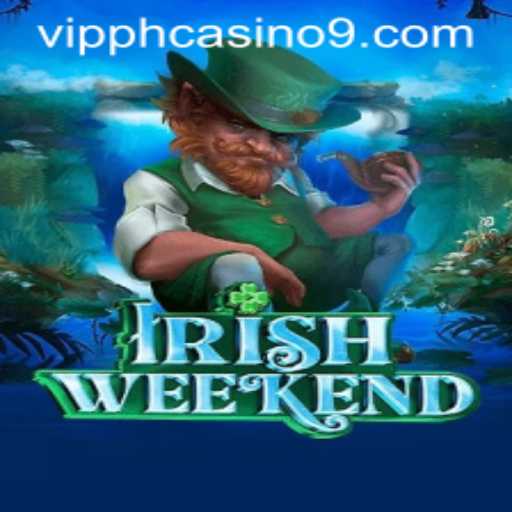Discover the Excitement of IrishWeekend: A VIPPH Casino Exclusive